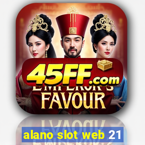 alano slot web 21
